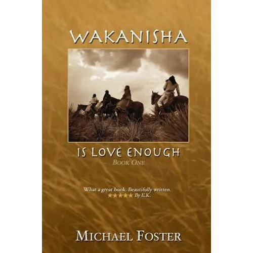Wakanisha: Is Love Enough - Paperback