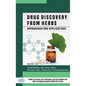 Drug Discovery from Herbs: Approaches and Applications - Hardcover