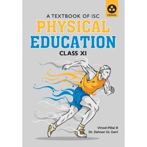 Physical Education: Textbook for ISC Class 11 - Paperback