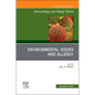 Environmental Issues and Allergy, an Issue of Immunology and Allergy Clinics of North America: Volume 42-4 - Hardcover