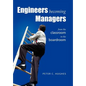 Engineers Becoming Managers - Hardcover