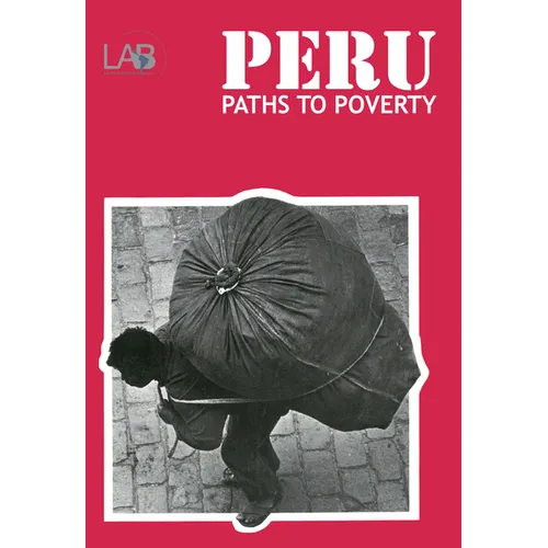 Peru: Paths to Poverty - Paperback