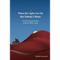 When the Lights Are on But Nobody's Home: A Book That Brings Reality Back to Make You Think...Again - Paperback