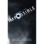 Ignore the Impossible: Solving Problems With A Magician's Mindset - Paperback