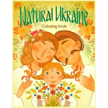 Natural Ukraine Coloring Book: Flowers, Animals, Scenic Landscapes, and Off-the-Beaten-Trail Sites - Paperback