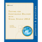 Testing for Continuous Delivery with Visual Studio 2012 - Paperback