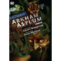 Batman: Arkham Asylum the Deluxe Edition - Hardcover