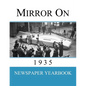 Mirror On 1935: Newspaper Yearbook containing 120 front pages from 1935 - Unique birthday gift / present idea. - Paperback