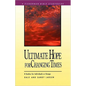 Ultimate Hope for Changing Times - Paperback