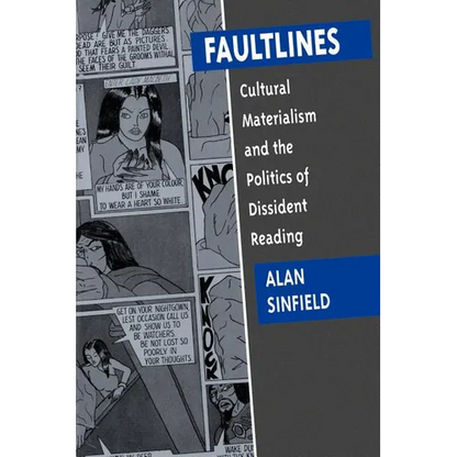 Faultlines: Cultural Materialism & the Politics of Dissident Reading - Paperback