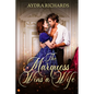 The Marquess Wins a Wife - Paperback