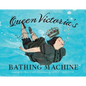 Queen Victoria's Bathing Machine - Hardcover