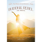 Buddha Rebel The Bridge: Stop Messin' with My Ascension - Paperback