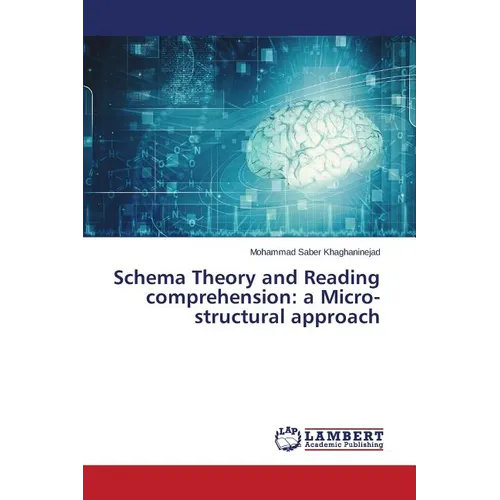 Schema Theory and Reading comprehension: a Micro-structural approach - Paperback