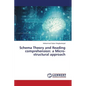 Schema Theory and Reading comprehension: a Micro-structural approach - Paperback