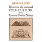Pattern in the Material Folk Culture of the Eastern United States - Paperback