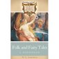 Folk and Fairy Tales: A Handbook - Hardcover