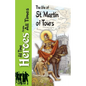 The Life of St Martin of Tours - Paperback
