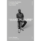 Make It Ours: Crashing the Gates of Culture with Virgil Abloh - Hardcover