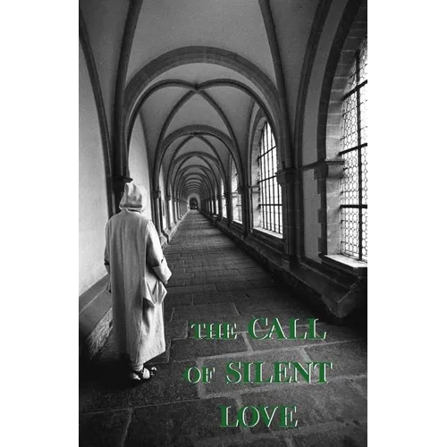 The Call of Silent Love - Paperback