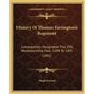 History Of Thomas Farrington's Regiment: Subsequently Designated The 29th, Worcestershire, Foot, 1694 To 1891 (1891) - Paperback