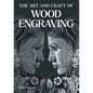 The Art and Craft of Wood Engraving - Paperback