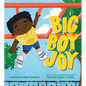 Big Boy Joy - Hardcover