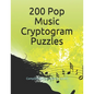 200 Pop Music Cryptogram Puzzles - Paperback