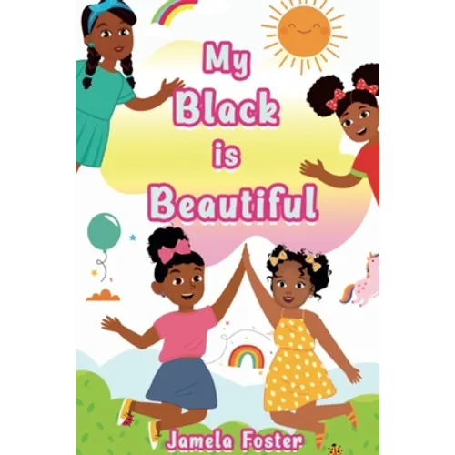 My Black Is Beautiful - Paperback