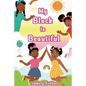 My Black Is Beautiful - Paperback