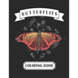 Butterflies Coloring Book: For Adults and Teenage Girls - Paperback