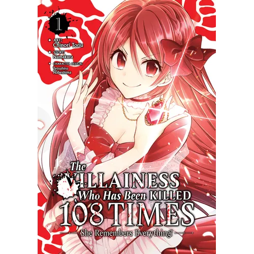 The Villainess Who Has Been Killed 108 Times: She Remembers Everything! (Manga) Vol. 1 - Paperback