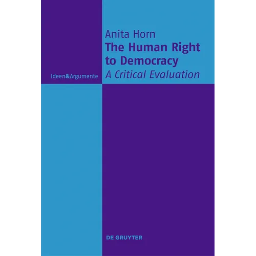 The Human Right to Democracy: A Critical Evaluation - Paperback