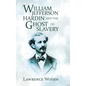 William Jefferson Hardin and the Ghost of Slavery - Hardcover