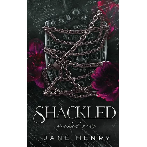 Shackled: A Dark Enemies to Lovers Romance - Paperback