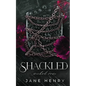 Shackled: A Dark Enemies to Lovers Romance - Paperback
