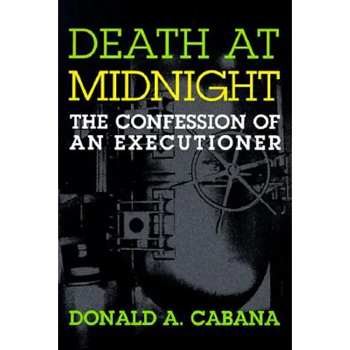 Death at Midnight: The Confession of an Executioner - Paperback