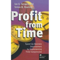 Profit from Time: Speed Up Business Improvement by Implementing Time Compression - Hardcover