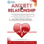 Anxiety in Relationship: A Step-by-Step Therapy for Couples to Overcome Anxiety, Insecurity, Fear of Abandonment, Jealousy, Attachment, and Con - Paperback