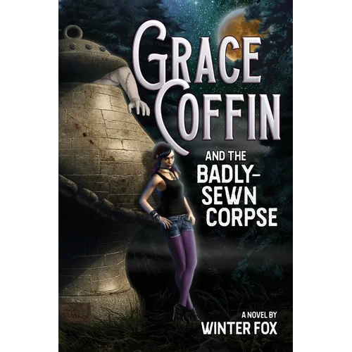 Grace Coffin and the Badly-Sewn Corpse - Paperback