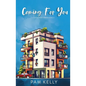 Coming For You - A Contemporary Romance Novella - Paperback