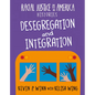 Desegregation and Integration - Paperback
