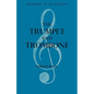 The Trumpet and Trombone - Paperback