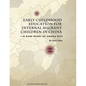 Early Childhood Education for Internal Migrant Children in China: A Case Study of Jinhua City - Paperback