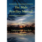 The Male Fertility Manual: Understanding Your Role In Conception - Paperback