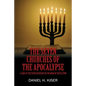 The Seven Churches of the Apocalypse: A Look at the Seven Churches in the Book of Revelation - Paperback