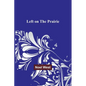 Left on the Prairie - Paperback