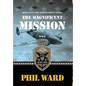 The Magnificent Mission - Hardcover