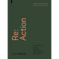 RE: Action: Urban Resilience, Sustainable Growth, and the Vitality of Cities and Ecosystems in the Post-Information Age - Hardcover