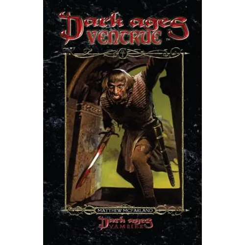 Dark Ages Ventrue: Book 12 of the Dark Ages Clan Novel Saga - Paperback